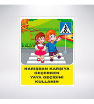 Karşıdan Karşıya Geçerken Yaya Gecidini Kullan 21x28 Arkası Sticker