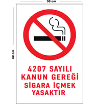 Metal 4207 Sayılı Kanun Gereği Sigara İçmek Yasaktır 30 cm x 40 cm A3 Büyüklüğünde Uyarı Levhası Yön