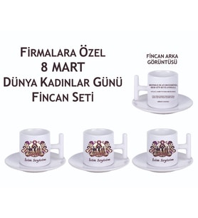 Firmalara Özel 8 Mart Dünya Kadınlar Günü Tasarımlı Kahve Fincanı T Kulp Hediye Fincan (3 adet)