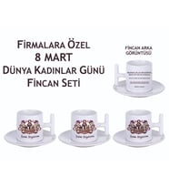 Firmalara Özel 8 Mart Dünya Kadınlar Günü Tasarımlı Kahve Fincanı T Kulp Hediye Fincan (3 adet) (Parlak Beyaz)