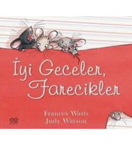 İyi Geceler, Farecikler