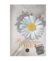Papatyadan Sevdiğim / Şeyma Yazıcı