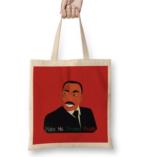 MLK DAY Make His Dreams Reality Black History Month Blm Black Lives Matter Bez Çanta Uzun Saplı