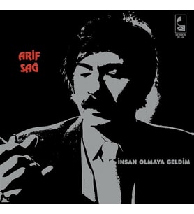 PLAK - Arif sağ / İnsan Olmaya geldim