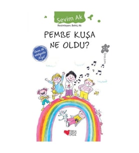 Pembe Kuşa Ne Oldu Sevim Ak