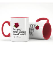 Her Şey Neye Layıksa Ona Dönüşür Kırmızı Kupa (Kırmızı-Beyaz)