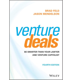Venture Deals: Be Smarter Than Your Lawyer And Venture Capitalist (Krem)