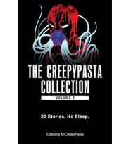 The Creepypasta Collection, Volume 2: 20 Stories. No Sleep. (Kapak Resmi Değişebilir) (Krem)