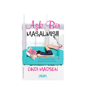Aşk Bir Masalmış-Cindi Madsen