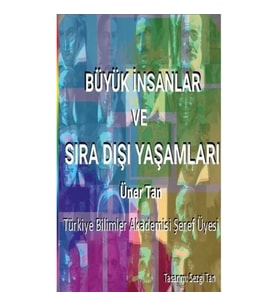 Büyük İnsanlar ve Sıra Dışı Yaşamları