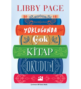 Yokluğunda Çok Kitap Okudum