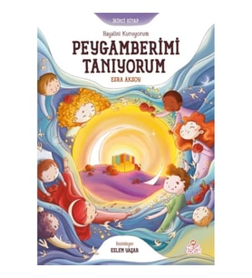 Hayalini Kuruyorum Peygamberimi Tanıyorum - İkinci Kitap