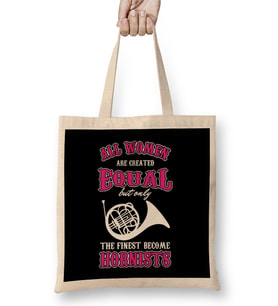 Instrument Musician French Horn Heart Music Gift All Women Are Created Equal Funny Hornists Bez Çanta Uzun Saplı