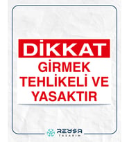 Girmek Tehlikeli ve Yasaktır 21x35 Arkası Yapışkanlı Levha