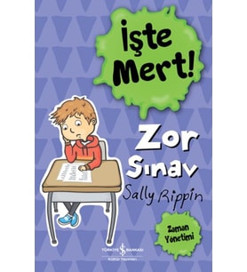 İşte Mert! - Zor Sınav - Zaman Yönetimi