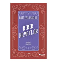 Kırık Hayatlar (Günümüz Türkçesiyle)