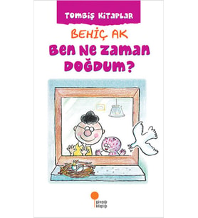 Ben Ne Zaman Doğdum?