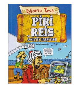Eğlenceli Tarih 49 - Piri Reis ve Acayip Haritası