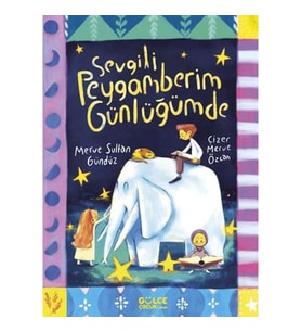 Sevgili Peygamberim Günlüğümde