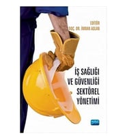 İş Sağlığı Ve Güvenliği Sektörel Yönetimi (Krem)