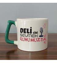 Deli Gibi Sevmek Ruhumuzda Var Baskılı Yeşil Kulplu D Kupa