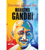 Direnişin Suskun Sesi Mahatma Gandhi