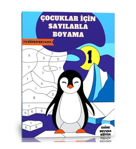 Çocuklar İçin Sayılarla Boyama Kitabı-1 (2-6 Yaş)