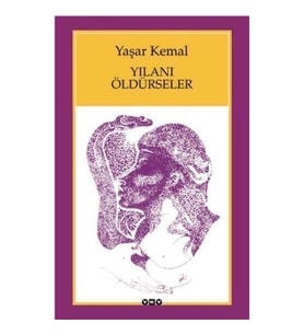YILANI ÖLDÜRSELER