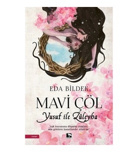 Mavi Çöl - Yusuf İle Züleyha
