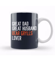 Great Dad Great Husband Bear Grylls Lover Kupa Bardak Porselen