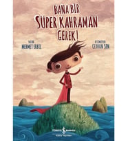 Bana Bir Süper Kahraman Gerek ! - Mehmet Erbil