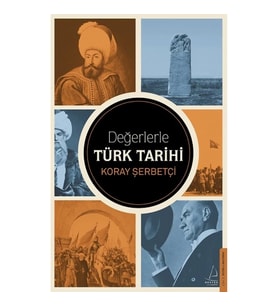 Değerlerle Türk Tarihi