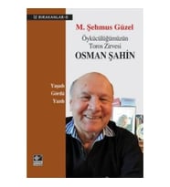 Öykücülüğümüzün Toros Zirvesi Osman Şahin