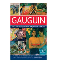 Gauguin 500 Görsel Eşliğinde Yaşamı ve Eserleri (Ciltli)