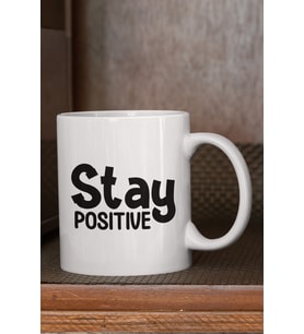 Motivasyon Bardağı Stay Positive Baskılı Kupa Bardak
