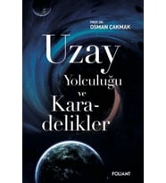 Uzay Yolculuğu ve Karadelikler