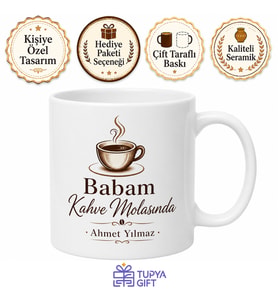 Babam Kahve Molasında Yazılı Kupa Bardak Babalar Günü Hediyesi