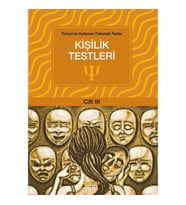 Türkiye'de Kullanılan Psikolojik Testler Cilt 3 - Kişilik Testleri