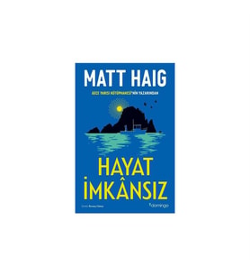 Hayat İmkansız Matt Haig Domingo Yayınevi