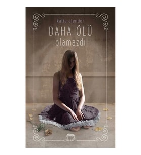 Daha Ölü Olamazdı (Ciltli)