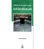 BİREYSEL VE TOPLUMSAL AÇIDAN KURAN KISSALARI MUSTAFA KARA