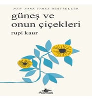 Güneş ve Onun Çiçekleri