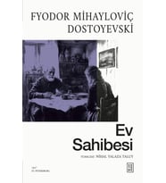 Ev Sahibesi Fyodor Mihayloviç Dostoyevski