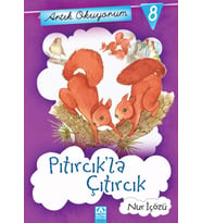 Artık Okuyorum 8 - Pıtırcık la Çıtırcık