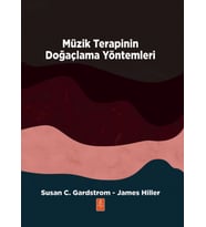 MÜZİK TERAPİNİN DOĞAÇLAMA YÖNTEMLERİ - Improvisational Methods of Music Therapy