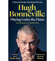 Playing Under The Piano: 'Comedy Gold' Sunday Times: From Downton To Darkest Peru