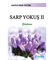 Sarp Yokuş 2 - Bir Psikolog Gözüyle Hayat Beka Yayınları Hatice Dilek Öztürk