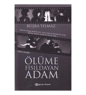 Ölüme Fısıldayan Adam (Ciltli - Özel Baskı)