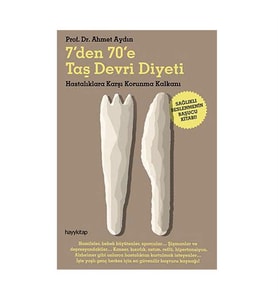 7den 70e Taş Devri Diyeti Hastalıklara Karşı Korunma Kalkanı Hayy Kitap