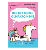 Her Şey Mutlu Olmak İçin Mi? – Genç Yetişkinlerle Düşünmek